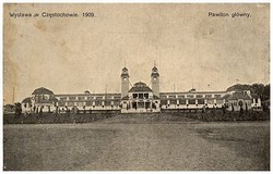 Wystawa w Częstochowie. 1909. Pawilon główny.