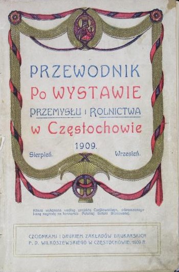 Przewodnik po Wystawie Przemysłu i Rolnictwa w Częstochowie